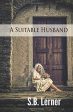 A Suitable Husband by S.B. Lerner Online