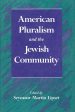 American Pluralism and the Jewish Community by Seymour Lipset Cheap