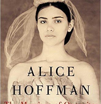 Marriage of Opposites by Alice Hoffman Sale