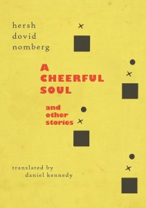 A Cheerful Soul and Other Stories by  Hersh Dovid Nomberg and  Daniel Kennedy Sale