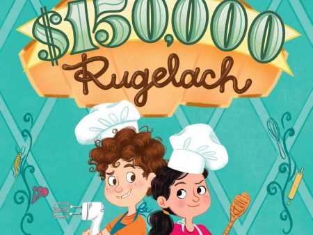 $150,000 Rugelach by Allison Marks & Wayne Marks For Cheap